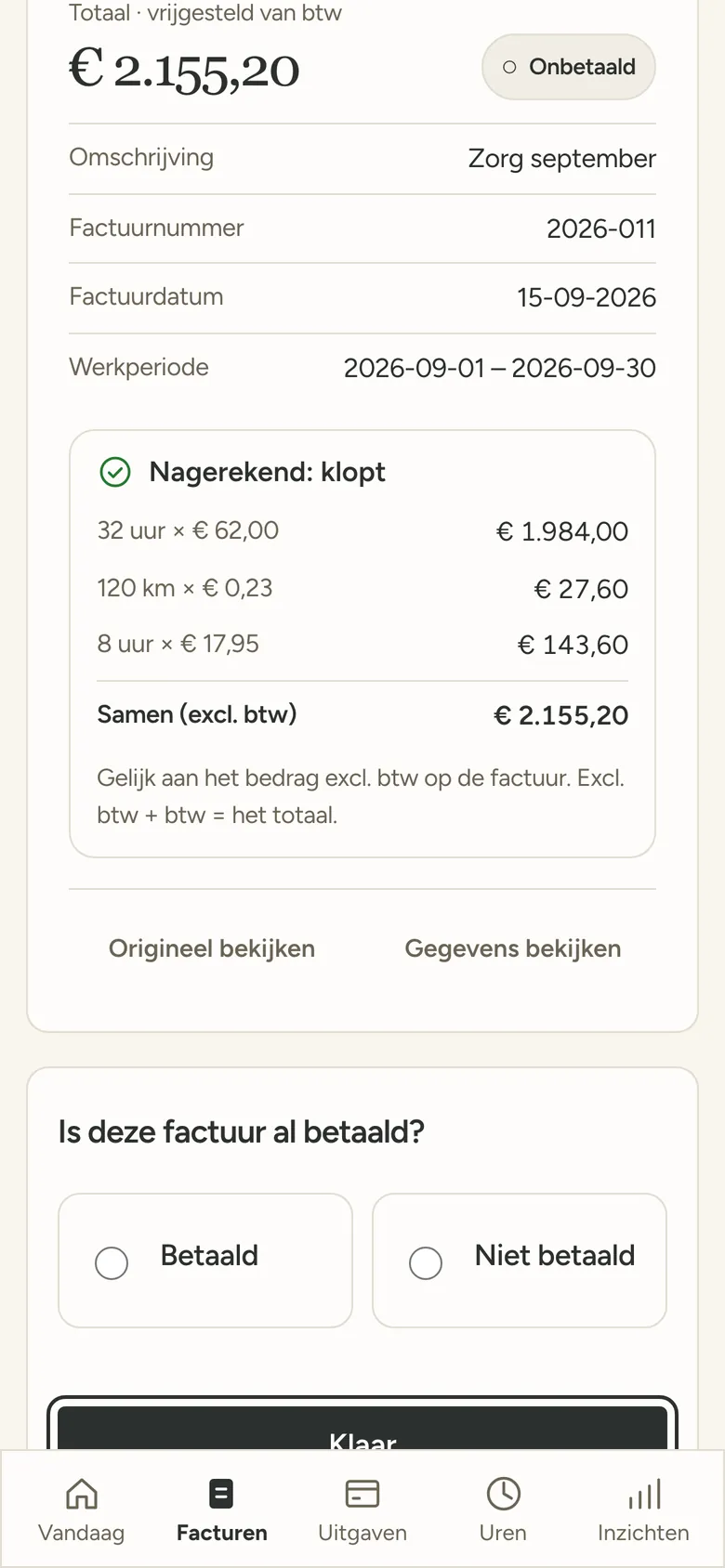 Nagerekend: klopt. 32 uur maal 62 euro, 120 kilometer maal 23 cent en 8 uur avondtoeslag, samen gelijk aan de factuur.